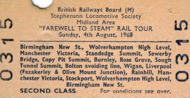 Ticket for SLS 'Farewell to Steam' tour on Sunday 4th August 1968.